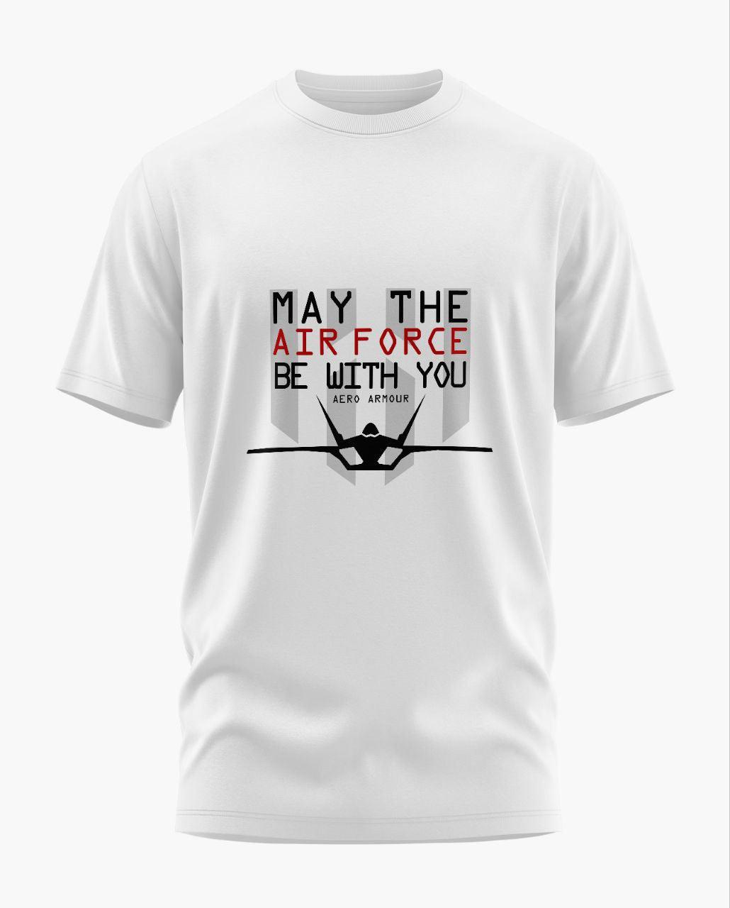 May The Airforce Be With You T-Shirt - Aero Armour