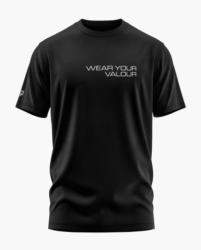 Wear Your Valour T-Shirt - Aero Armour