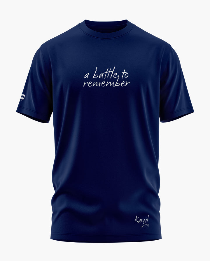 A BATTLE TO REMEMBER T-Shirt