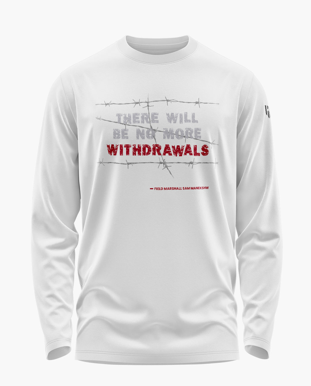 No More Withdrawals Full Sleeve T-Shirt
