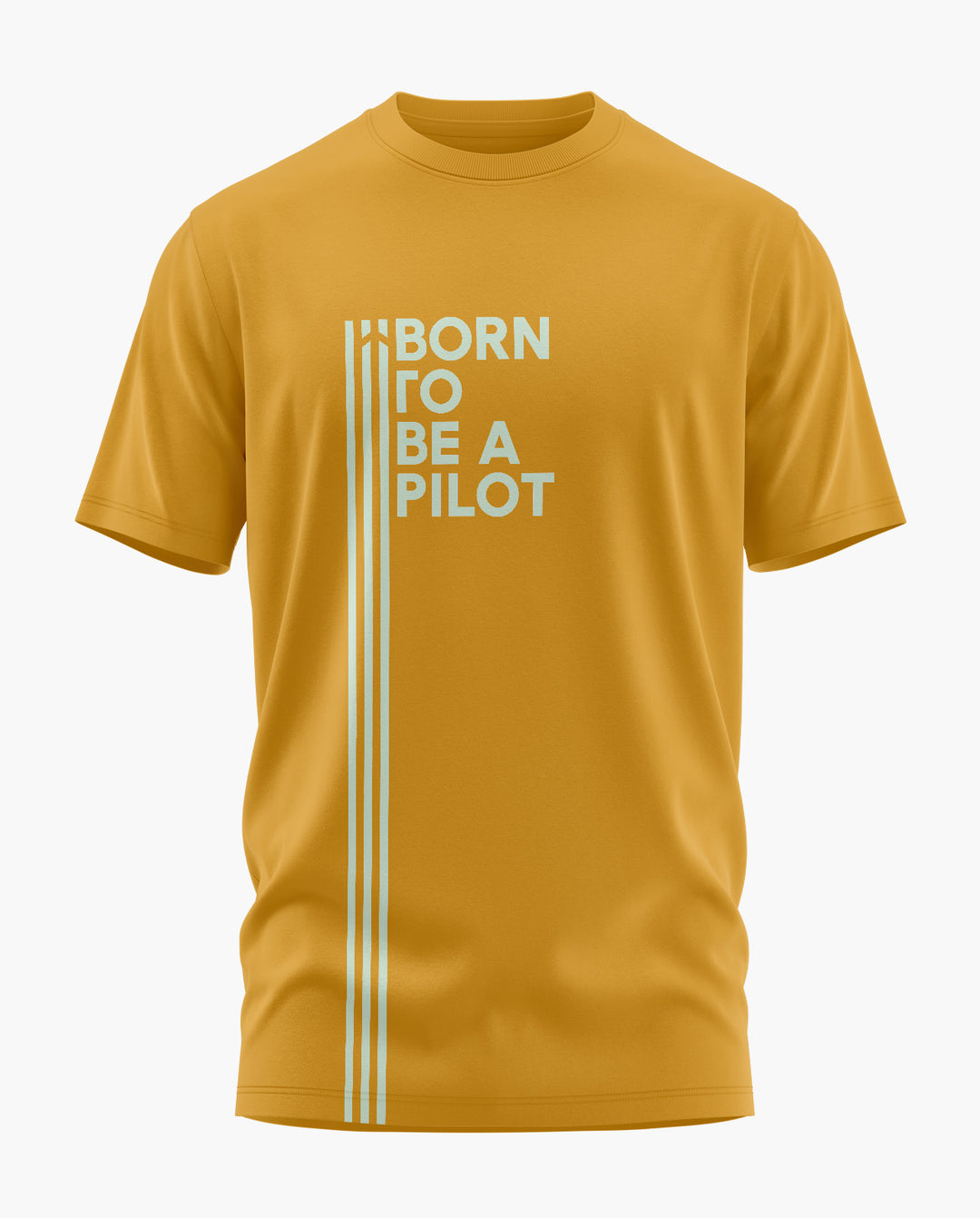 Born to be Pilot T-Shirt - Aero Armour