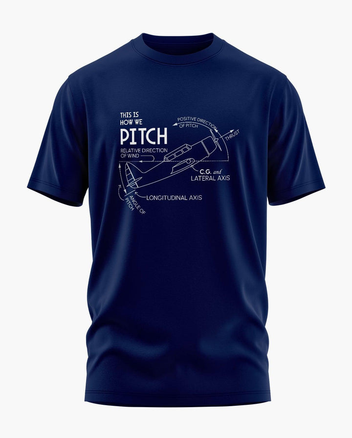 This is How We Pitch T-Shirt - Aero Armour