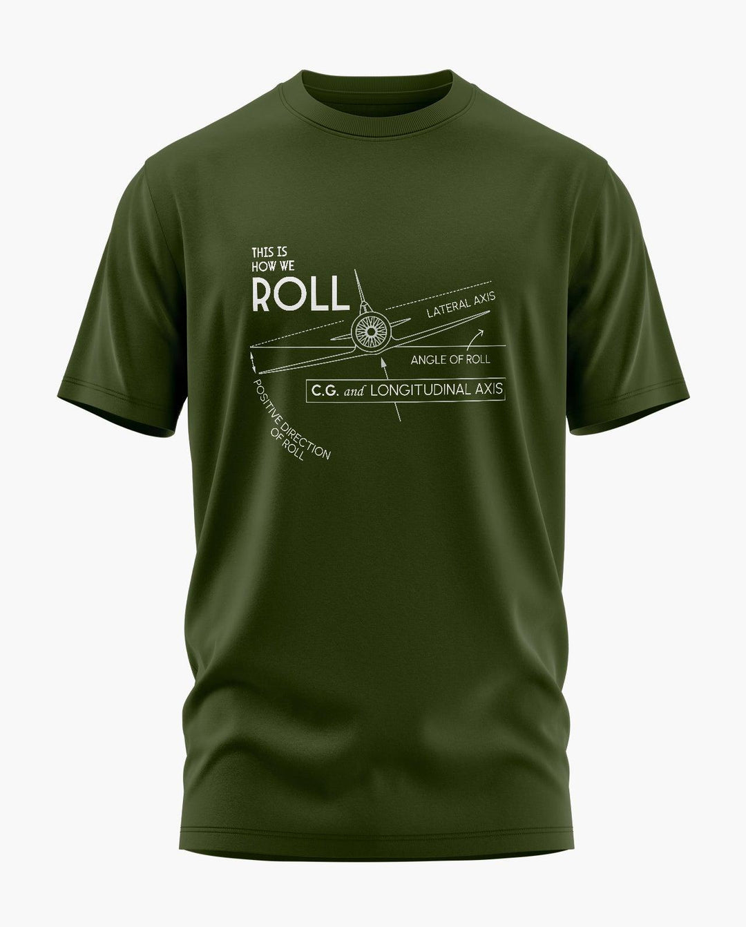 This is How We Roll T-Shirt - Aero Armour