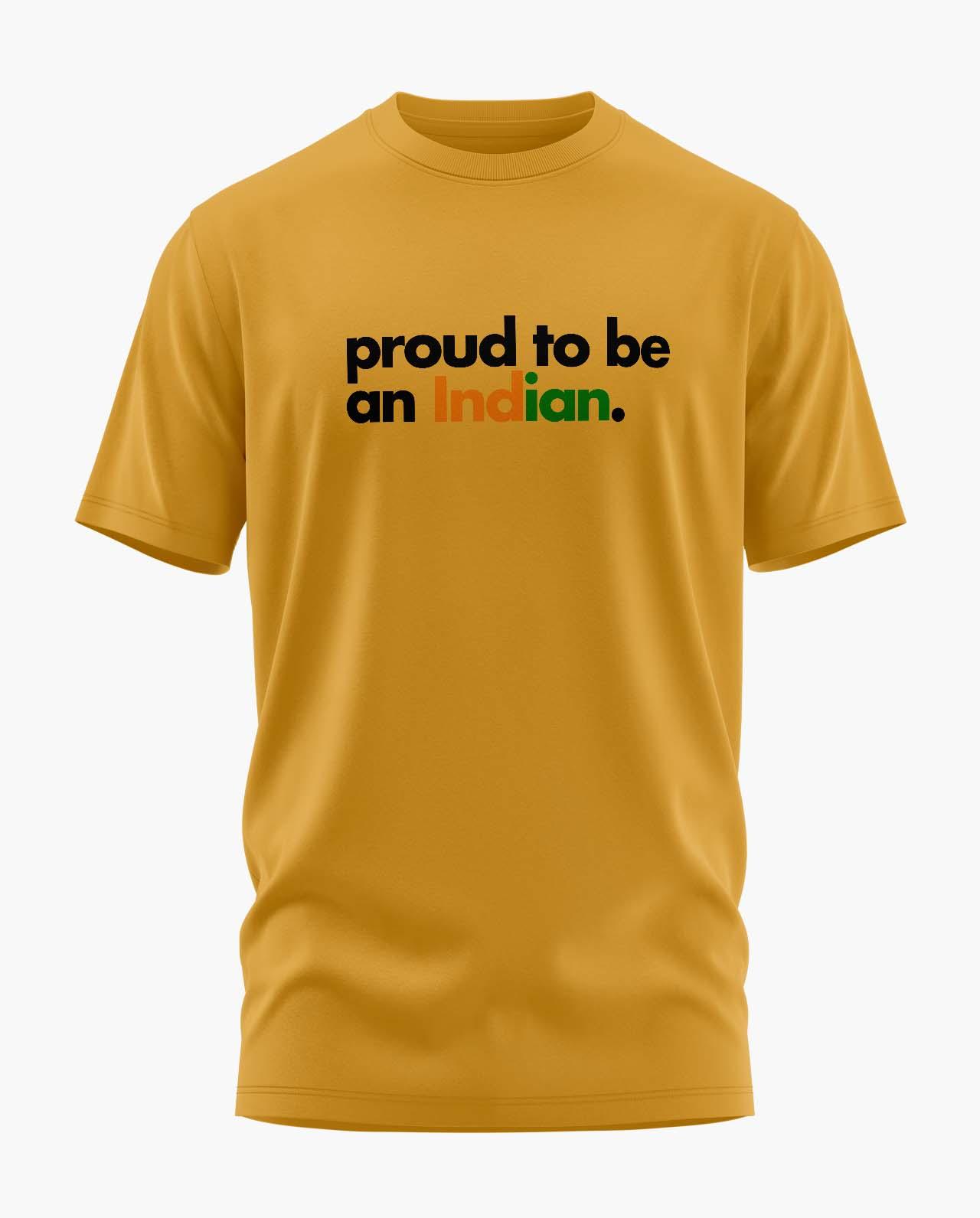 Proud To Be An Indian Quote T-Shirt - Aero Armour