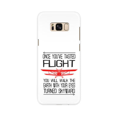 Once You Have Tasted Flight Samsung S8 Series Case Cover - Aero Armour